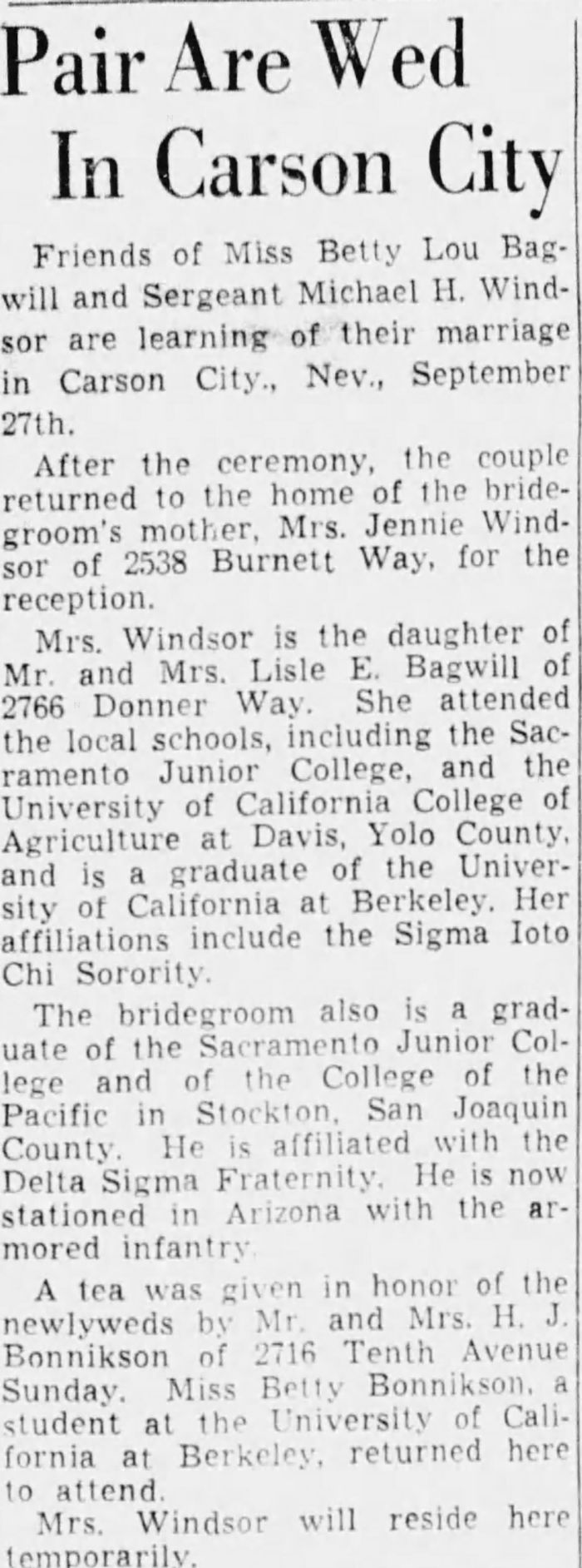 Betty Lou Bagwell and Michael Henry Windsor - Marriage Annouucement
The Sacramento Bee - October 05, 1943 - Page 13