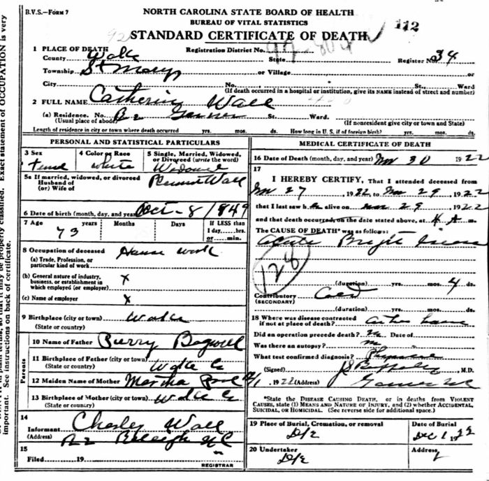 Catherine B. (Bagwell) Williams Wall - 1847 to 1922
Certificate fo Death - State of North Carolina