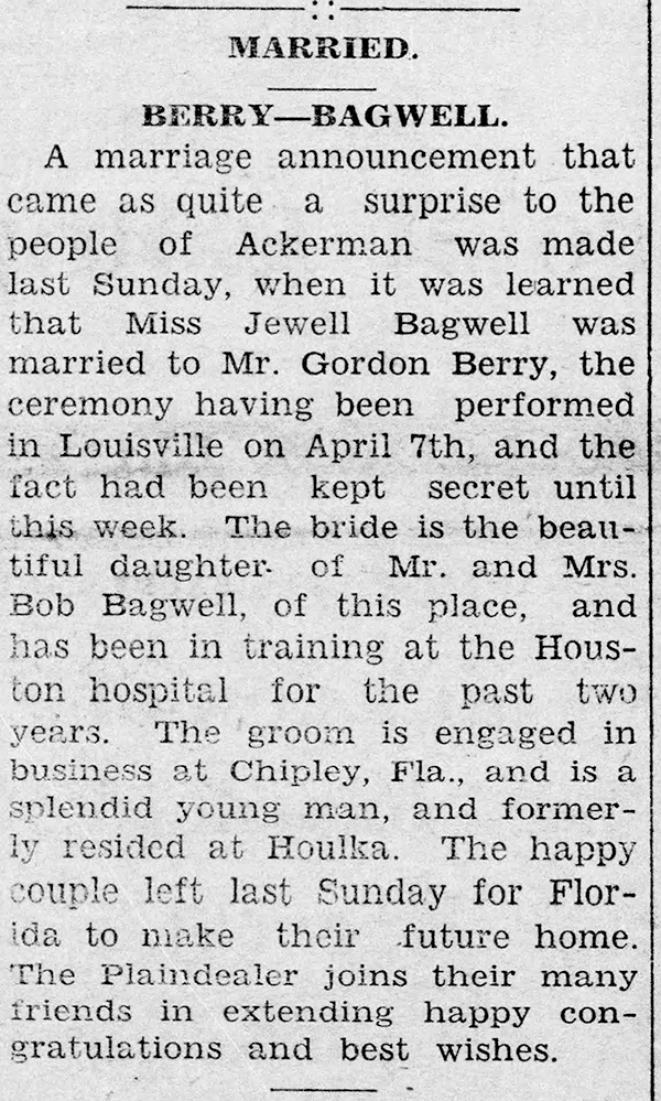 Jewell Dean Bagwell and Gordon Berry - Marriage Annoucement
Choctaw Plaindealer (Ackerman, Mississippi), May 23, 1930 - Page 03