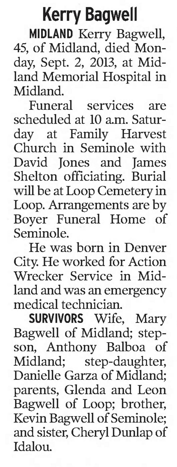 Kerry Don Bagwell - Obituary
The Odessa American - September 05, 2013 - Page B3
