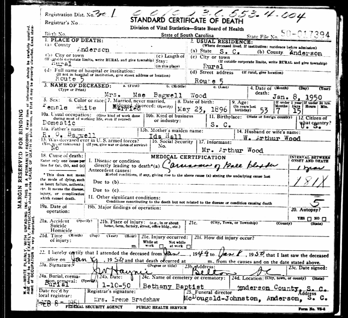 Mae (Bagwell) Wood - 1896 to 1950
Certificate of Death - State of South Carolina