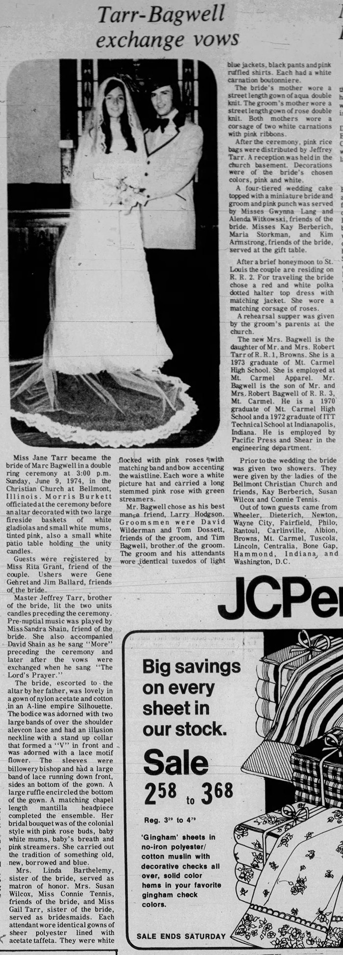 Marc Christian Bagwell-and Jane Karen Tarr - Marriage Annoucment
Daily Republican Register - July 17 - 1974 - Page 03
