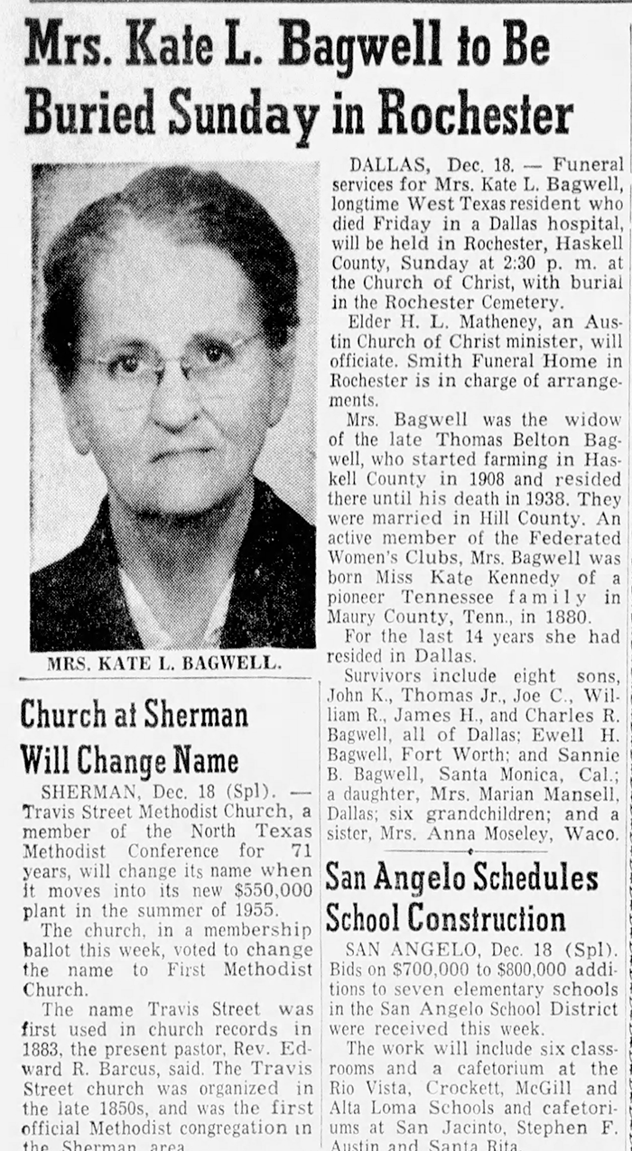 Katherine Louise (Kennedy) Bagwell - Obituary
Fort Worth Star Telegram - December 19, 1954 - Page 20 _Sun__Dec_19__1954_P20.png