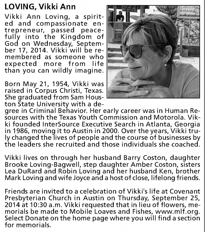Vikki Ann Loving - Obituary
Austin American Statesman - September 20, 2014 - Page B05